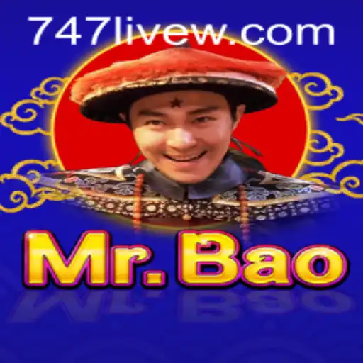 Exploring MrBao: The Thrilling World of 747 Live