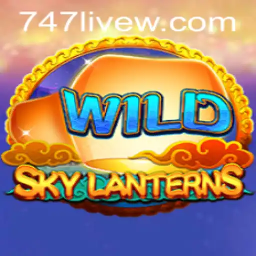 Unlocking the Wonders of SkyLanterns: Introducing the Exciting World of 747 Live