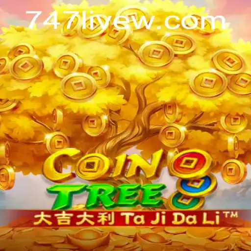 Unveiling CoinTree: A Thrilling Gaming Experience Enhanced by 747 Live