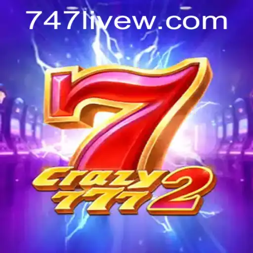 Exploring Crazy7772: A Thrilling Game Journey in Connection with 747 Live