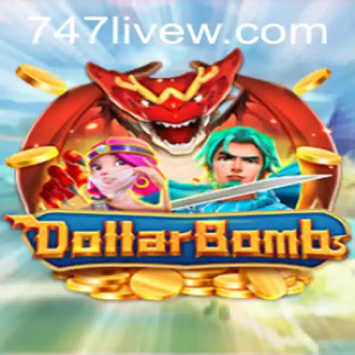 DollarBombs: A Thrilling Gaming Experience with 747 Live