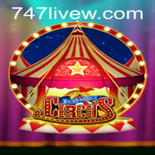 Welcome to the Thrilling World of EcstaticCircus and 747 Live