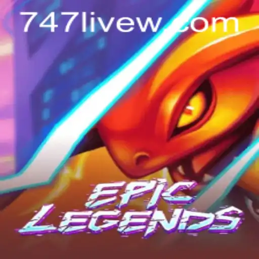 EpicLegends: A Journey Through the World of 747 Live