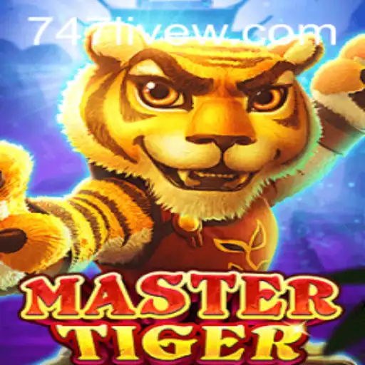 MasterTiger and the Rising Trend of 747 Live Gaming