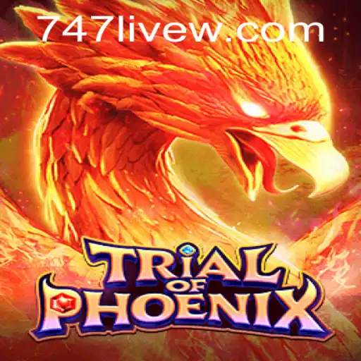 Exploring TrialofPhoenix: A Thrilling Adventure with 747 Live
